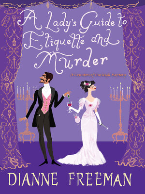 cover image of A Lady's Guide to Etiquette and Murder
